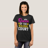 ピックルボール・コートの女王 Tシャツ (正面フル)
