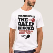 ピックルボール 名前入り The Rally Wrecker Tシャツ (正面)
