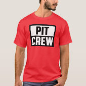 ピットクルー。 Tシャツ (正面)