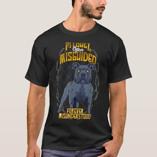 ピットブルは常に誤解されて誤って導かれるクール Tシャツ (正面)