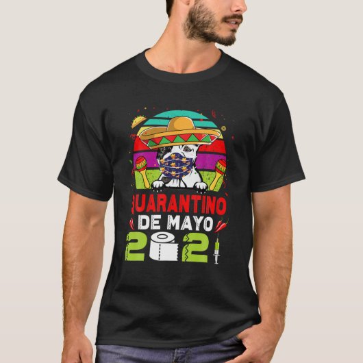 ピットブルドッグ顔マスクおもしろい検疫Cinco De M Tシャツ (正面)