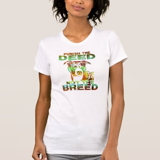 ピット・ブル行為をない品種罰します Tシャツ (正面)