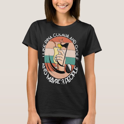 ピナコラダとゴルフと多分3人のグリーンのように Tシャツ (正面)