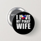 ピネー妻フィリピン愛誇りを持った夫 缶バッジ (正面&裏面)