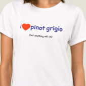 ピノ・グリジオ・ドリンカーのTシャツ！ Tシャツ