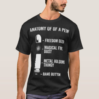 ピュー兵器おもしろい銃の解剖学 Tシャツ
