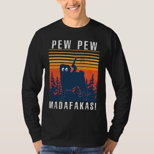 ピュー・ピュー・マダファカス・プグ Tシャツ (正面)