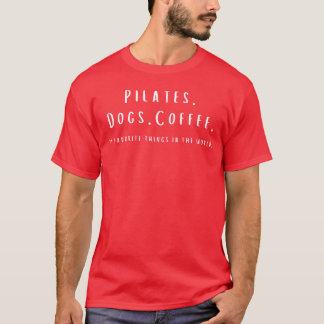 ピラツコーヒー&ドッグガールおもしろい Tシャツ