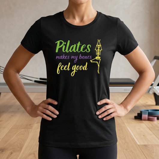 ピラティスは骨を気持ちよくしてくれる Tシャツ