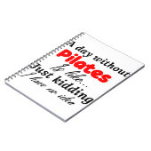 ピラティスをしない日は、冗談、ピラティスがあるじゃない ノートブック (左側)