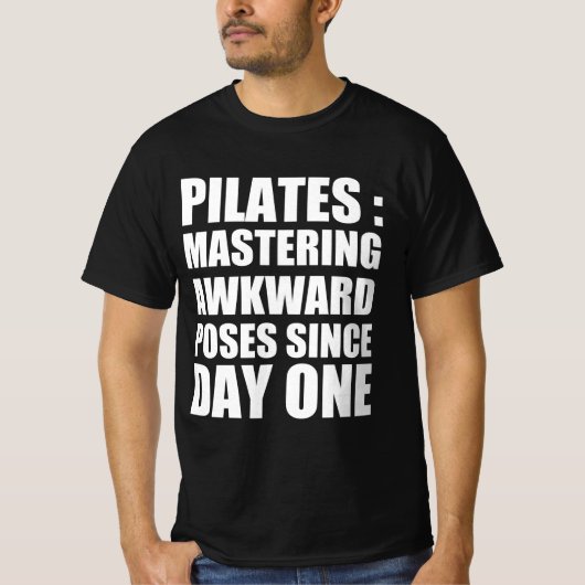 ピラティス:アンカワードポーズを作る日から1日目 Tシャツ (正面)