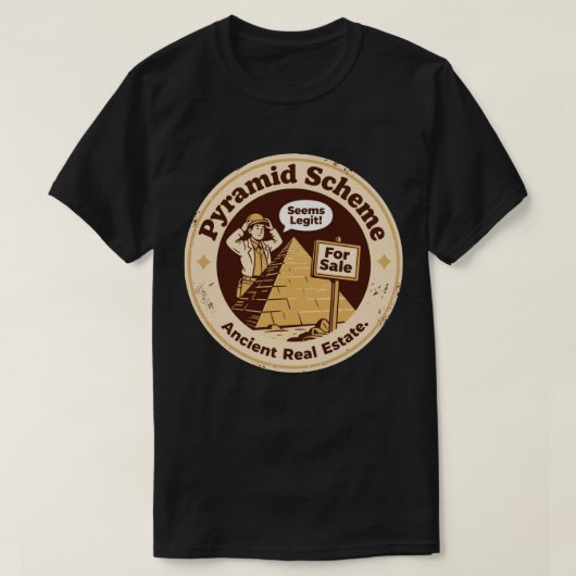 ピラミッド詐欺 おもしろ考古学 Tシャツ (デザイン正面)
