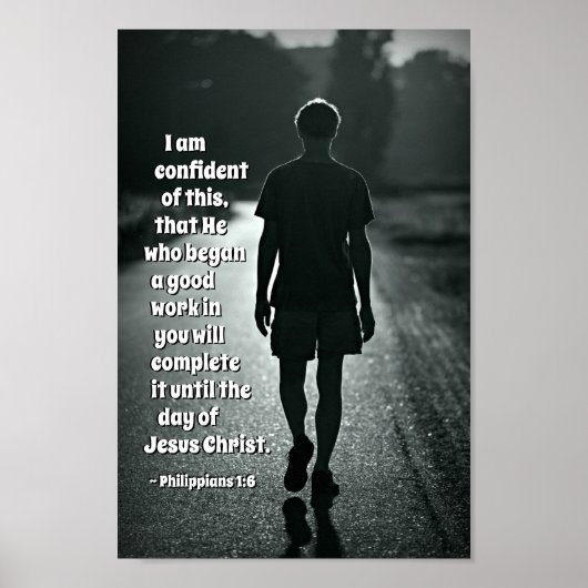 ピリピ1:6良い仕事を始めた者は聖書 ポスター (正面)