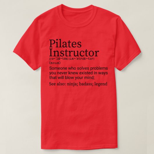 ピレおもしろいートインストラクター定義ピラティスInstulu Tシャツ (デザイン正面)
