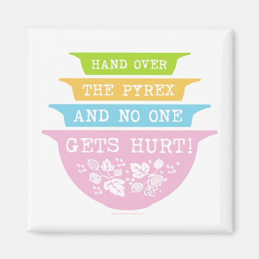 ピレックスを渡す誰も傷つけない（グースベリー） マグネット (正面)