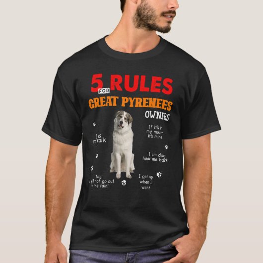 ピレネーの所有者素晴らしに関する規則5 Tシャツ (正面)
