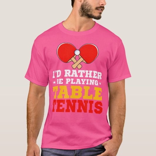 ピンおもしろいポンの恋人のテーブルに私が望んで遊いる Tシャツ (正面)
