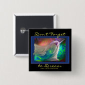 ピンを夢を見るために忘れないで下さい 缶バッジ (正面&裏面)
