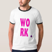 ピンクおもしろい引用文付き作業文字 Tシャツ (正面)