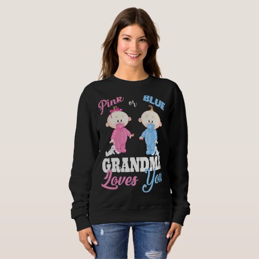 ピンクかブルーのおばあちゃんが愛する性別 スウェットシャツ (正面フル)