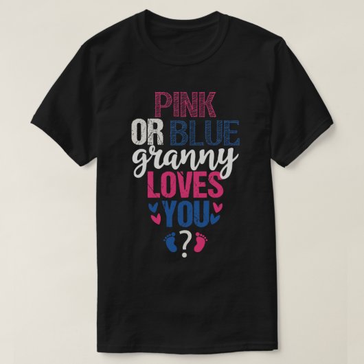 ピンクかブルーのグラニーがあなたを愛している Tシャツ (デザイン正面)