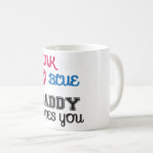 ピンクかブルーのパパがあなたを愛して コーヒーマグカップ (正面右)