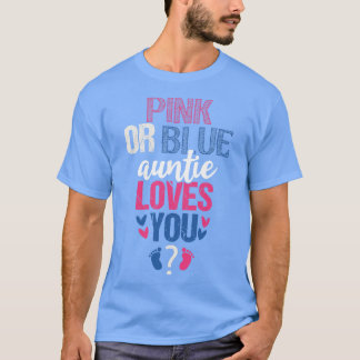 ピンクかブルーの叔母さんがあなたを愛している Tシャツ