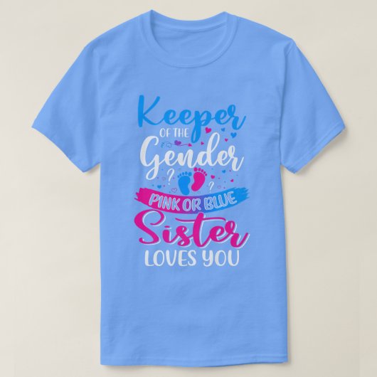 ピンクかブルーの妹が愛するキーパー性別の明け Tシャツ (デザイン正面)