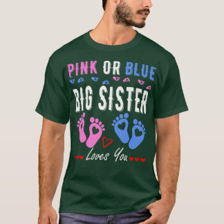 ピンクかブルーの姉が性別で明らかにあなたを愛 Tシャツ