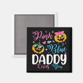 ピンクかブルーパパ愛You Pumpkinベビースクエア マグネット (正面/裏面)
