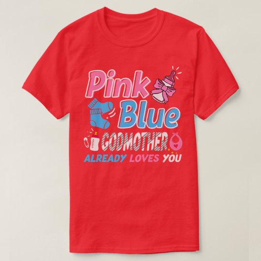 ピンクか青の女神はあなたを愛するベビージェンダーrevea tシャツ (デザイン正面)
