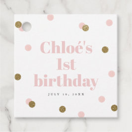 ピンクとゴールドの1歳の誕生日パーティー フェイバータグ