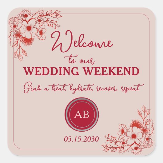 ピンクとレッドの結婚式ウィークエンドウェルカム スクエアシール (正面)