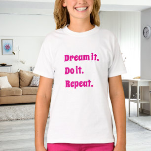 ピンクと白のインスピレーションの引用 "夢を描けば叶う" Tシャツ