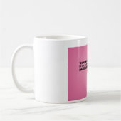ピンクのすばらしい引用文の白くクラシックなマグ コーヒーマグカップ (左)