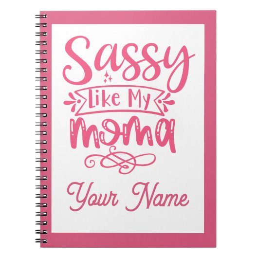 ピンクのオーダーメイド"Sassy Moma" ノートブック (正面)