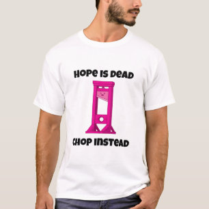 ピンクのギロチン希望はデッドチョップ代わりにTシャツ Tシャツ