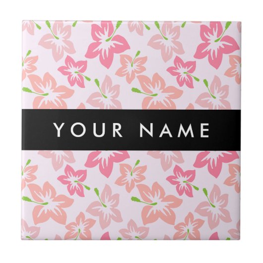 ピンクのハイビスカス、ピンクの花、あなたの名前 タイル (正面)
