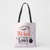 ピンクのハロウィン Something Wicked This Way Comes トートバッグ (正面)