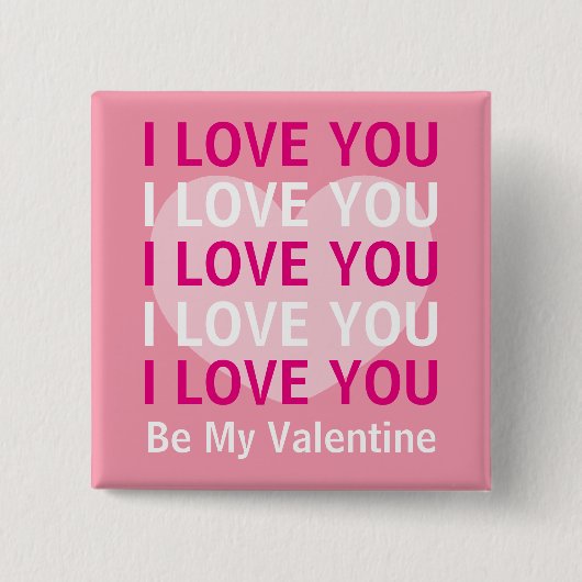 ピンクのハートでバレンタインを愛してる 缶バッジ (正面)