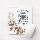 ピンクのフローラ私はキリストを通して全てのことを行うことができる マウスパッド (マウス)