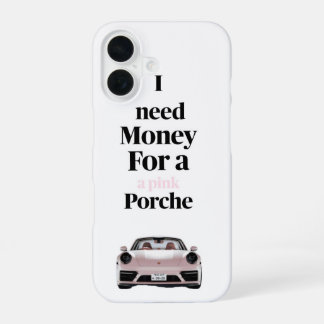 ピンクのポルシェのために資金が必要 iPhone 16ケース