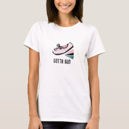 ピンクのランニングシューズ - ランに行かなくちゃ Tシャツ