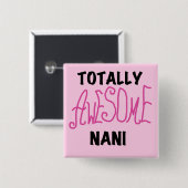 ピンクの全く素晴らしいNaniのTシャツおよびギフト 缶バッジ (正面&裏面)