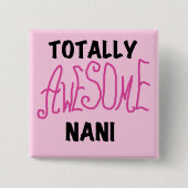 ピンクの全く素晴らしいNaniのTシャツおよびギフト 缶バッジ (正面)