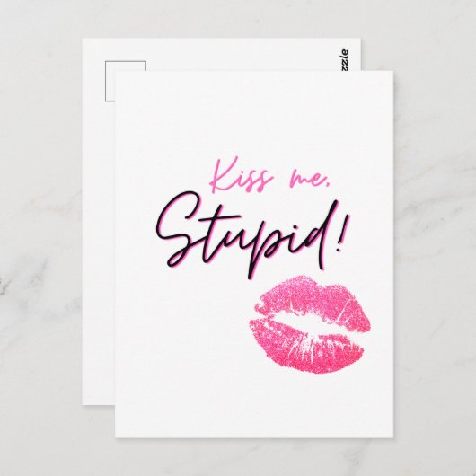 ピンクの引用文とキス-キス私、愚か! ポストカード (正面/裏面)