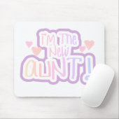 ピンクの文字私は新しい叔母さんです マウスパッド (マウス)