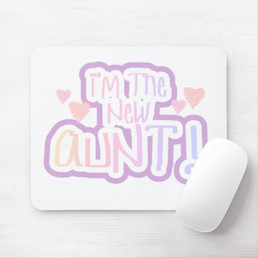 ピンクの文字私は新しい叔母さんです マウスパッド (マウス)