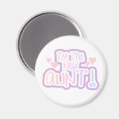 ピンクの文字私は新しい叔母だ マグネット (正面/裏面)