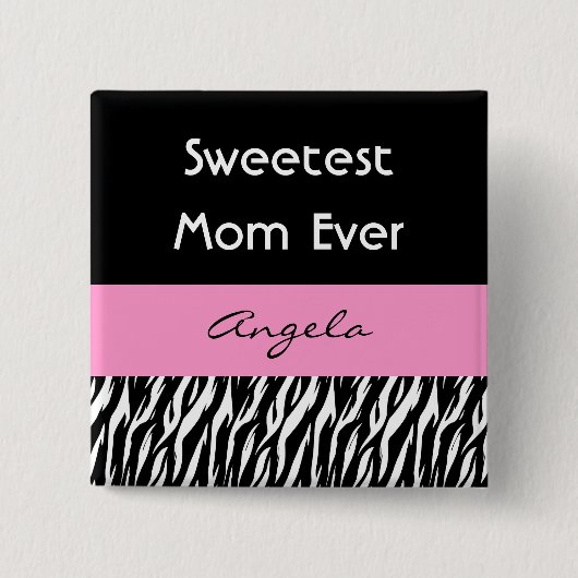 ピンクの最も甘いお母さんの名前をカスタムするのシマウマ 缶バッジ (正面)
